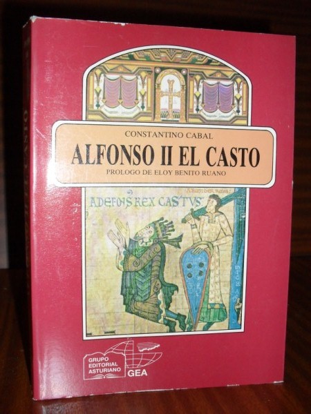 ALFONSO II, EL CASTO. Prlogo de Eloy Benito Ruano. Eplogo de Jos M. Gmez Tabanera